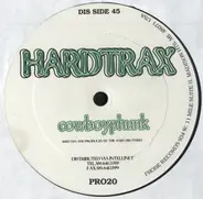 Hard Trax - Cowboyphunk / Elektrophunk