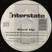 12inch Vinyl Single - Hard Up - You Cannot Be Programmed