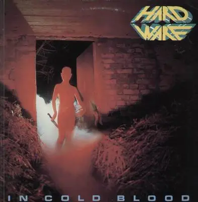 Hard Ware - In Cold Blood