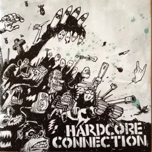 Hardcore Connection - Hardcore Connection