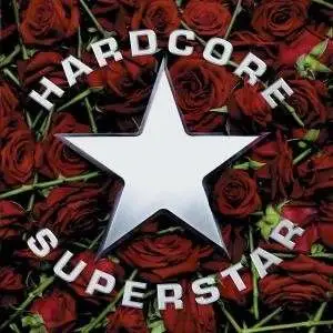 HARDCORE SUPERSTAR - Dreamin' in a Casket