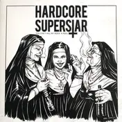 Hardcore Superstar - You Can't Kill My Rock 'N Roll