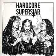 Hardcore Superstar - You Can't Kill My Rock 'N Roll