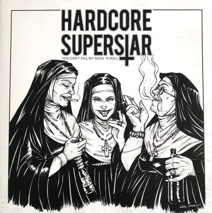 Hardcore Superstar - You Can't Kill My Rock 'N Roll