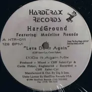 Hardground Featuring Madeline Rosado - Let's Do It Again