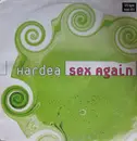 12inch Vinyl Single - Hardea - Sex Again