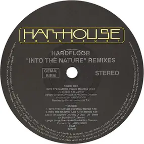 Hardfloor - Into The Nature (Remixes)