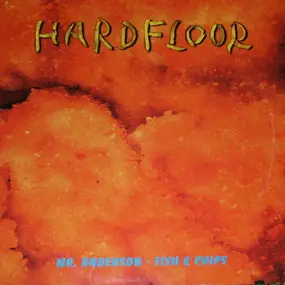 Hardfloor - Mr. Anderson / Fish & Chips