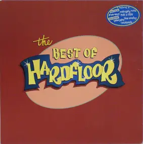 Hardfloor - The Best Of Hardfloor