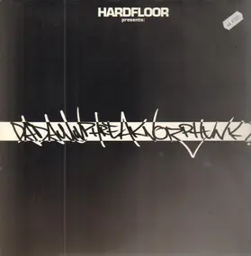 Hardfloor - Dadamnphreaknoizphunk?