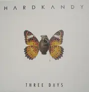 Hardkandy - Three Days