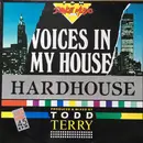 12inch Vinyl Single - Hardhouse - Voices In My House