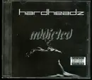 CD - Hardheadz - Addicted