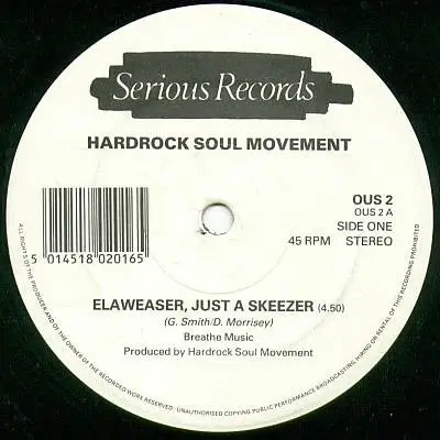 Hardrock Soul Movement - Elaweaser, Just A Skeezer