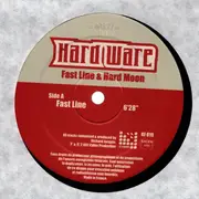 12inch Vinyl Single - Hardware - Fast Line & Hard Moon
