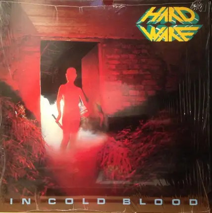 Hardware - In Cold Blood