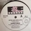 12'' - Hard Times - Never Give Into Love
