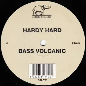 Hardy Hard - Bass Volcanic / Damn Soundsystem