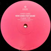 12inch Vinyl Single - Hardy Hard - Here Comes That Sound - No Barcode