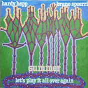 Hardy Hepp - Summer / Let's Play It All Over Again