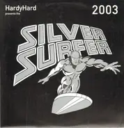 HardyHard - Silver Surfer 2003