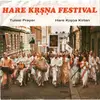 7inch Vinyl Single - Hare Krsna Festival - Tulasi Prayer