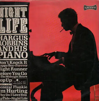 Hargus Robbins & His Piano - Night Life