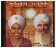 Hari Bhajan Kaur & Sat Hari Singh - Soul Rise Kundalini Yoga Sadhana