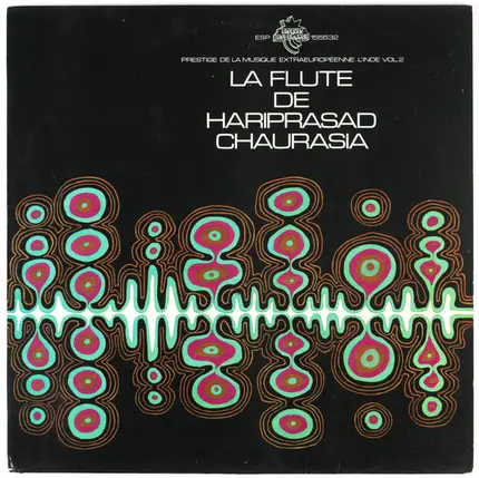 Hariprasad Chaurasia Acc. By Zamir Ahmad Khan And Joanne Foresta - La Flute De Hariprasad Chaurasia