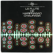 Hariprasad Chaurasia - La Flute De Hariprasad Chaurasia