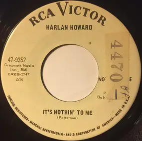 Harlan Howard - It's Nothing To Me