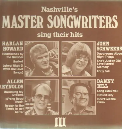 Harlan Howard, Allen Reynolds, John Schweers, Danny Dill - Nashville's Master Songwriters