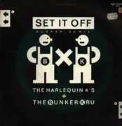 12inch Vinyl Single - Harlequin 4's / Bunker Kru - Set It Off (Bunker '88 Mix)