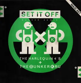 Harlequin Four's - Set It Off (Bunker '88 Mix)