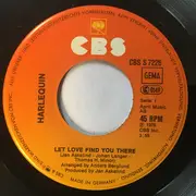 7inch Vinyl Single - Harlequin - Let Love Find You There