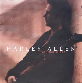 Harley Allen - Another River