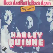 Harley Quinne - Rock And Roll Is Back Again