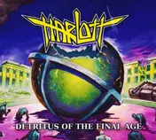 Harlott - Detritus Of The Final Age