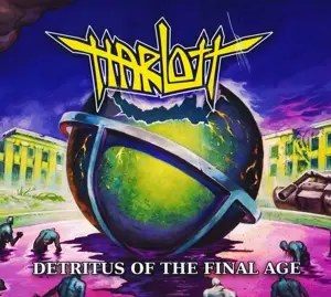Harlott - Detritus Of The Final Age