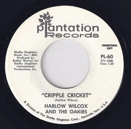 Harlow Wilcox And The Oakies - Cripple Cricket