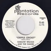 Harlow Wilcox And The Oakies - Cripple Cricket