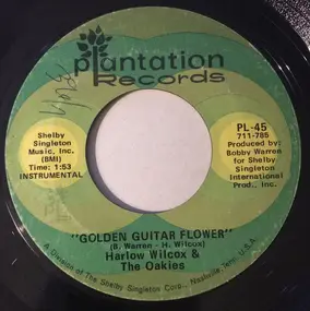 Harlow Wilcox And The Oakies - Golden Guitar Flower