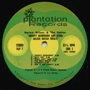 LP - Harlow Wilcox And The Oakies - Groovy Grubworm And Other Golden Guitar Greats