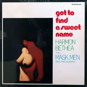 Harmon Bethea - Got To Find A Sweet Name