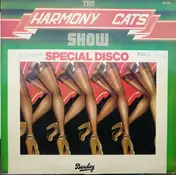 Harmony Cats - The Harmony Cats Show (Special Disco)