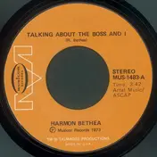 Harmon Bethea - Talking About The Boss And I / Roaches