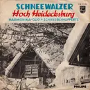7inch Vinyl Single - Harmonica Duo K. Schriebl / J. Hupperts - Hoch Heidecksburg / Schneewalzer - Mono