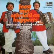 LP - Harmonica Duo K. Schriebl / J. Hupperts - Feest Met Schriebl En Hupperts