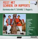 LP - Harmonica Duo K. Schriebl / J. Hupperts - Feest Met Schriebl En Hupperts