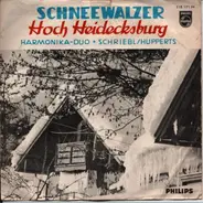 Harmonica Duo K. Schriebl / J. Hupperts - Schneewalzer / Hoch Heidecksburg